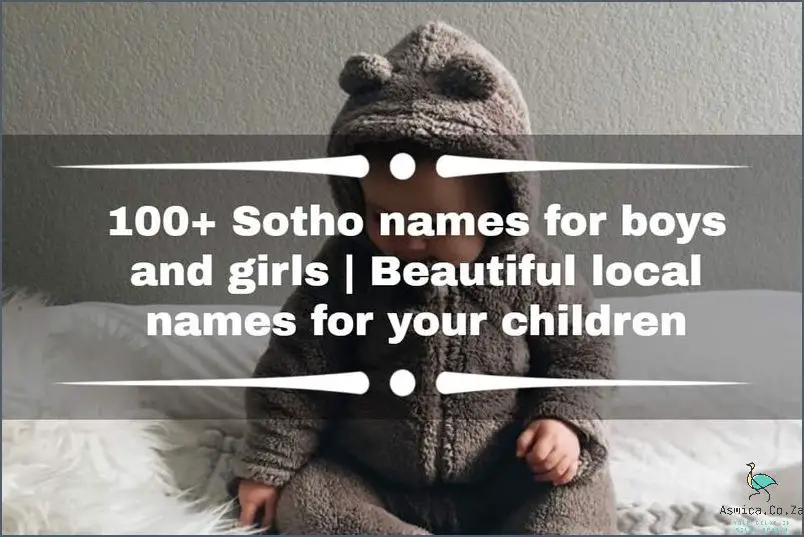 Discover Unique Northern Sotho Names!