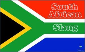 Check Out These 13 South African Slang Phrases!